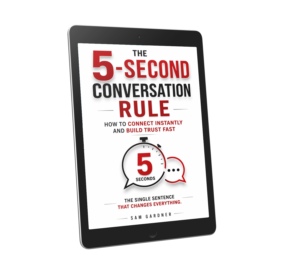 The 5 Second Coversation Rule
