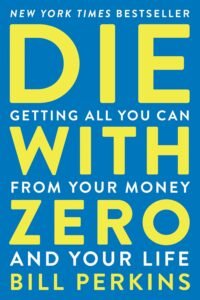 Die With Zero