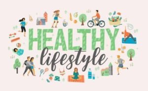 How to Build a Healthy Lifestyle: 10 Steps Guide