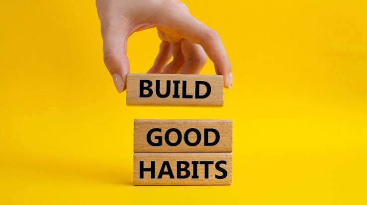 Build Better Habits, One Step at a Time: 10 Steps Guide